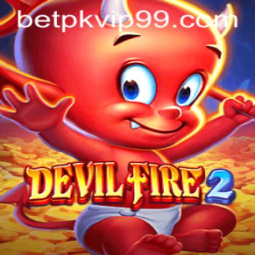 Experience the Thrill of DevilFire2: A Comprehensive Guide to the Game and the Exciting World of Betpk VIP