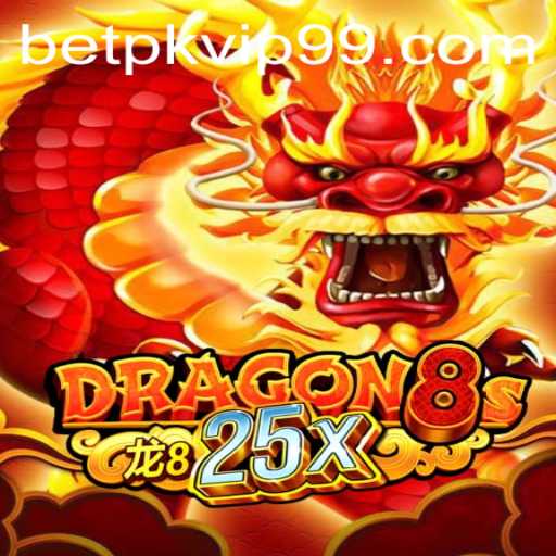 Discovering Dragon8s25x: The Thrilling World of Betpk VIP