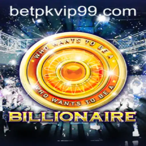 Exploring the Exciting World of Billionaire: A Betpk VIP Experience