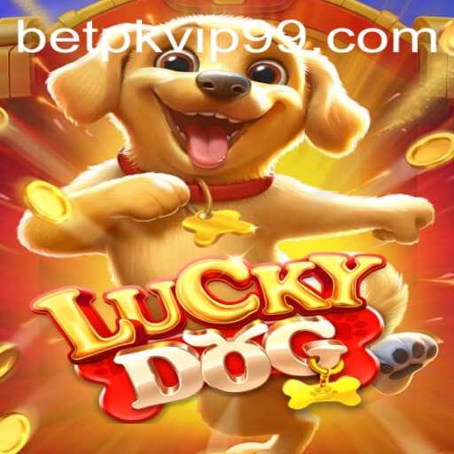 Exploring LuckyDog: The Exciting New Sensation with Betpk VIP