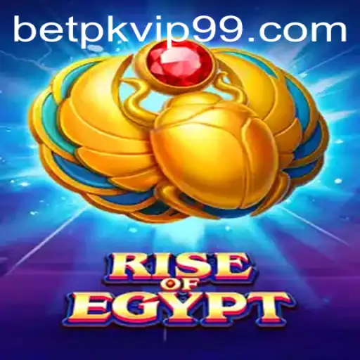 Unveiling the Thrills of RiseOfEgypt: A Deep Dive into the Game with Betpk VIP Insights